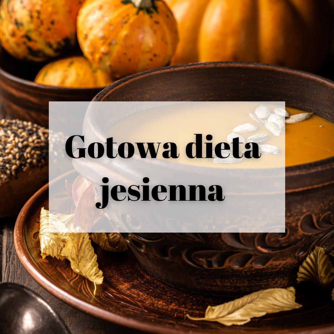 Gotowy jadłospis jesienny
