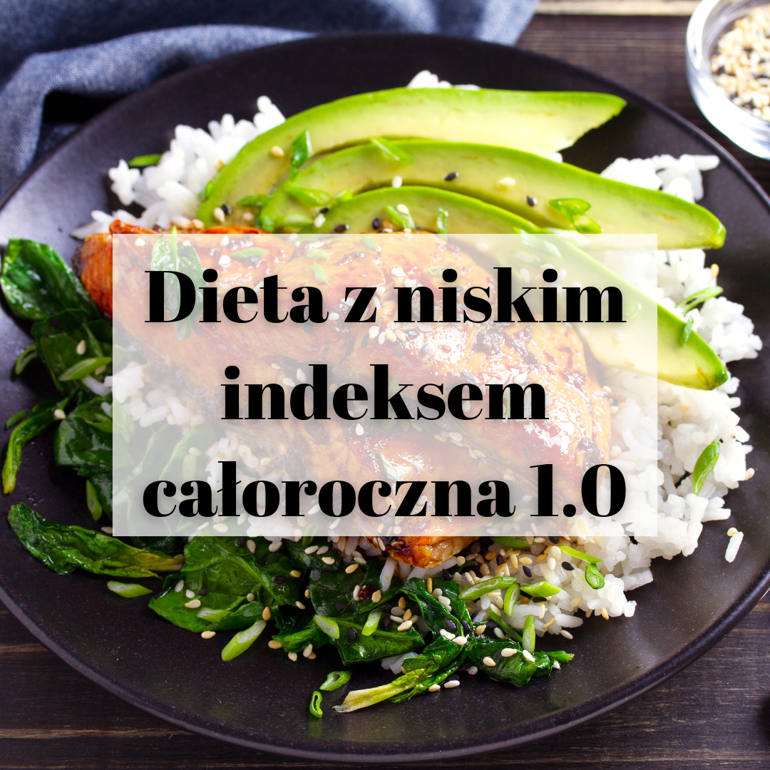 Gotowy jadłospis z niskim indeksem glikemicznym 1.0 całoroczny